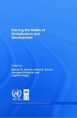 Solving the Riddle of Globalization and Development - cover