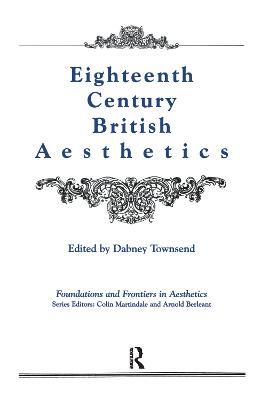 Eighteenth-Century British Aesthetics - Dabney Townsend - cover