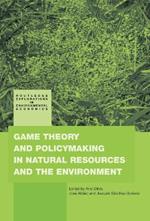 Game Theory and Policy Making in Natural Resources and the Environment