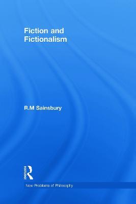 Fiction and Fictionalism - R. M. Sainsbury - cover