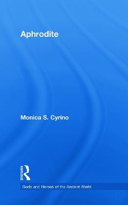 Aphrodite - Monica S. Cyrino - cover