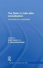 The State in India after Liberalization: Interdisciplinary Perspectives