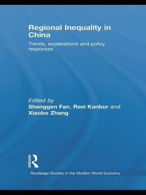 Regional Inequality in China: Trends, Explanations and Policy Responses - cover
