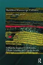 Buddhist Manuscript Cultures: Knowledge, Ritual, and Art
