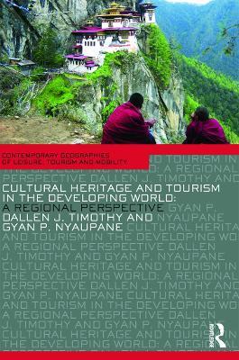 Cultural Heritage and Tourism in the Developing World: A Regional Perspective - cover