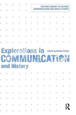 Explorations in Communication and History - cover