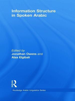 Information Structure in Spoken Arabic - cover