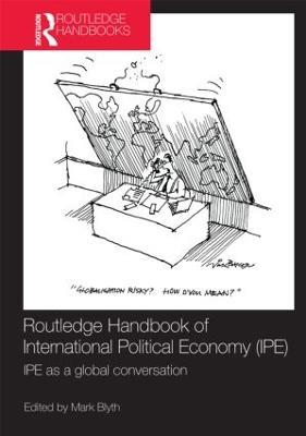 Routledge Handbook of International Political Economy (IPE): IPE as a Global Conversation - cover