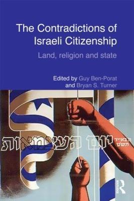 The Contradictions of Israeli Citizenship: Land, Religion and State - cover
