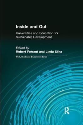 Inside and Out: Universities and Education for Sustainable Development - Robert Forrant,Linda Silka - cover