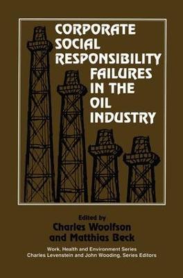 Corporate Social Responsibility Failures in the Oil Industry - cover