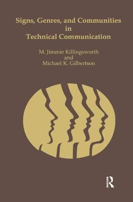 Signs, Genres, and Communities in Technical Communication - M. Jimmie Killingsworth,Michael Gilbertson - cover