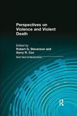 Perspectives on Violence and Violent Death - Robert Stevenson,Gerry Cox - cover