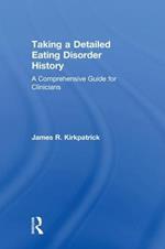 Taking a Detailed Eating Disorder History: A Comprehensive Guide for Clinicians
