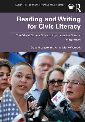 Reading and Writing for Civic Literacy: The Critical Citizen's Guide to Argumentative Rhetoric, Brief Edition - Donald Lazere,Anne-Marie Womack - cover