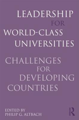 Leadership for World-Class Universities: Challenges for Developing Countries - cover