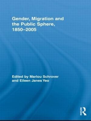 Gender, Migration, and the Public Sphere, 1850-2005 - cover