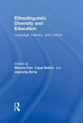 Ethnolinguistic Diversity and Education: Language, Literacy and Culture - cover