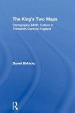 The King's Two Maps: Cartography & Culture in Thirteenth-Century England