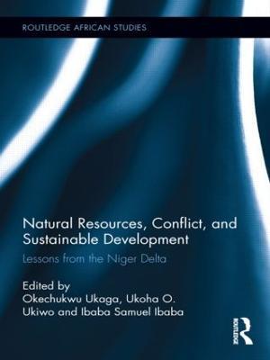 Natural Resources, Conflict, and Sustainable Development: Lessons from the Niger Delta - cover