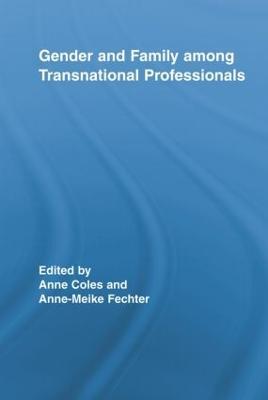 Gender and Family Among Transnational Professionals - cover