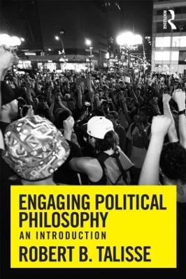 Engaging Political Philosophy: An Introduction - Robert B. Talisse - cover