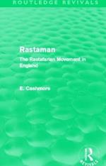 Rastaman (Routledge Revivals): The Rastafarian Movement in England