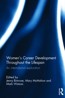 Women's Career Development Throughout the Lifespan: An international exploration - cover