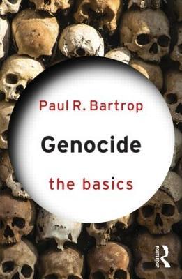 Genocide: The Basics - Paul Bartrop - cover