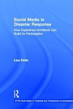 Social Media in Disaster Response: How Experience Architects Can Build for Participation