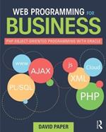 Web Programming for Business: PHP Object-Oriented Programming with Oracle