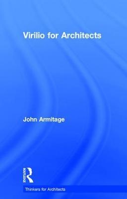 Virilio for Architects - John Armitage - cover