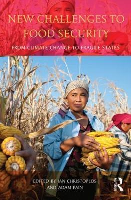 New Challenges to Food Security: From Climate Change to Fragile States - cover