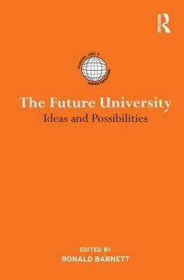 The Future University: Ideas and Possibilities - cover