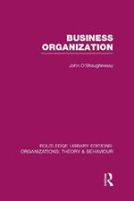Business Organization (RLE: Organizations)