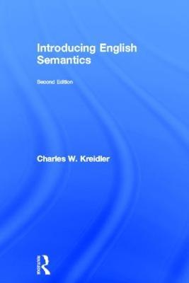 Introducing English Semantics - Charles Kreidler - cover