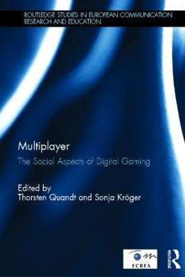 Multiplayer: The Social Aspects of Digital Gaming - cover