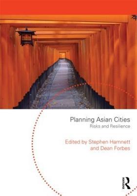Planning Asian Cities: Risks and Resilience - cover