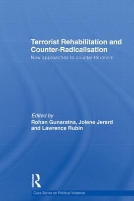 Terrorist Rehabilitation and Counter-Radicalisation: New Approaches to Counter-terrorism - cover