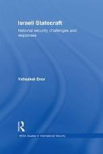 Israeli Statecraft: National Security Challenges and Responses