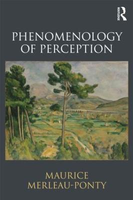 Phenomenology of Perception - Maurice Merleau-Ponty - cover