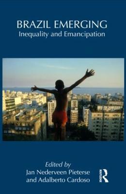 Brazil Emerging: Inequality and Emancipation - cover
