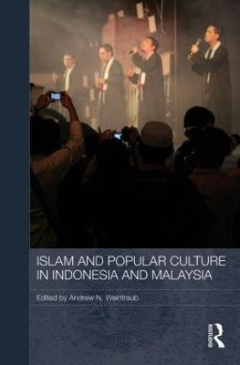 Islam and Popular Culture in Indonesia and Malaysia - cover