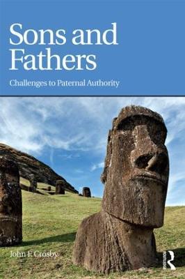 Sons and Fathers: Challenges to paternal authority - John Crosby - cover