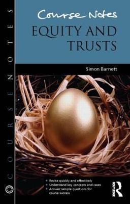 Course Notes: Equity and Trusts - Simon Barnett - cover
