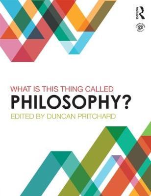 What is this thing called Philosophy? - cover
