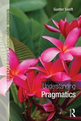 Understanding Pragmatics - Gunter Senft - cover