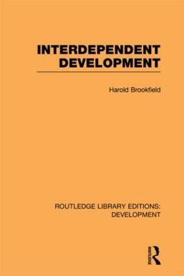 Interdependent Development - Harold Brookfield - cover
