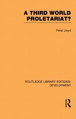 A Third World Proletariat? - Peter C. Lloyd - cover