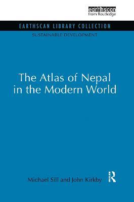 Atlas of Nepal in the Modern World - Michael Sill - cover